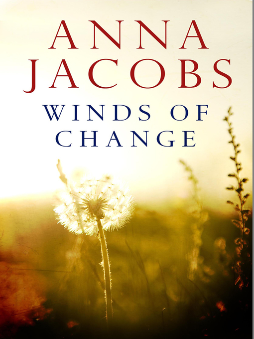 Title details for Winds of Change by Anna Jacobs - Available